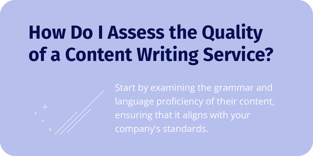 How Do I Assess the Quality of a Content Writing Service?